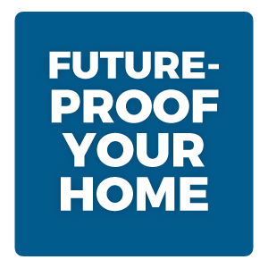 futureproof your home